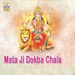 Mata Ji Dokba Chala - Mamta Song Download